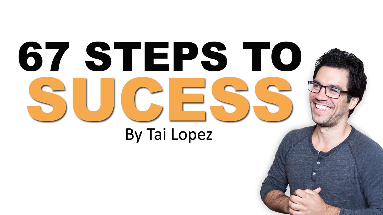 The 67 Steps Program by Tai Lopez