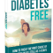The Diabetes Free Program By Dr David Pearson – Full Review